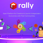 The Rally Platform and Benefits ( Content Creator Platform )